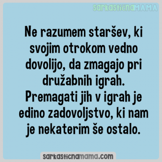 Ne razumem staršev